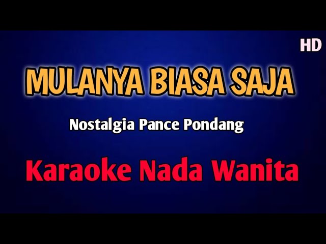 MULANYA BIASA SAJA KARAOKE NADA WANITA #nostalgia