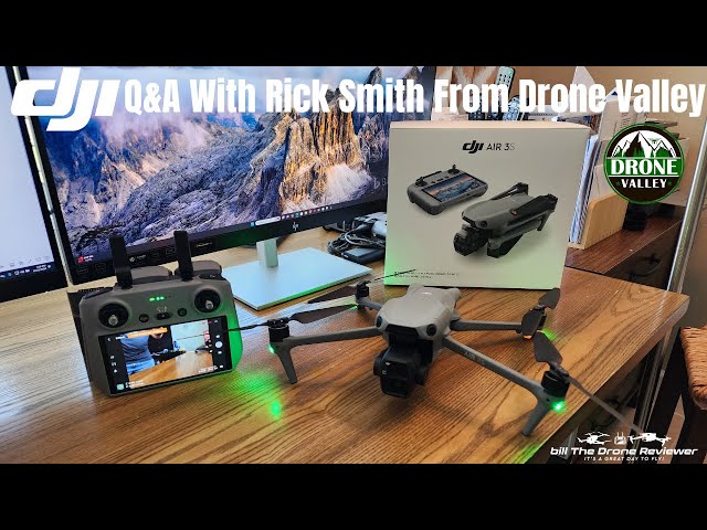 DJI Q&A With Rick Smith From Drone Valley