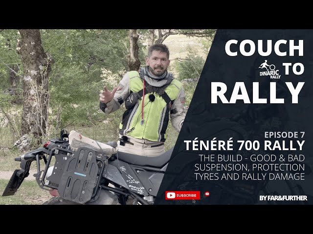 Couch to Rally 7 - The Yamaha Ténéré 700 Rally build - the good & bad and Dinaric rally damage