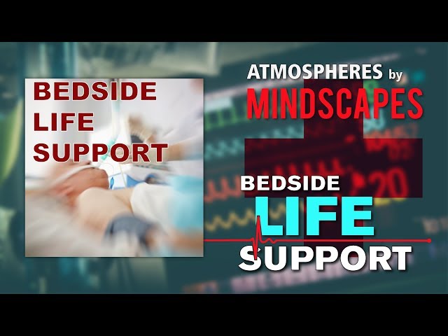 ATMOSPHERES: Bedside Life Support