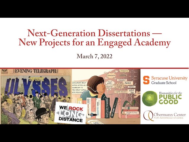 Next-Generation Dissertations—New Projects for an Engaged Academy