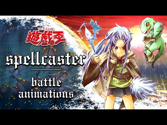 Yugioh Saikyo - All Spellcaster Animations [4K]