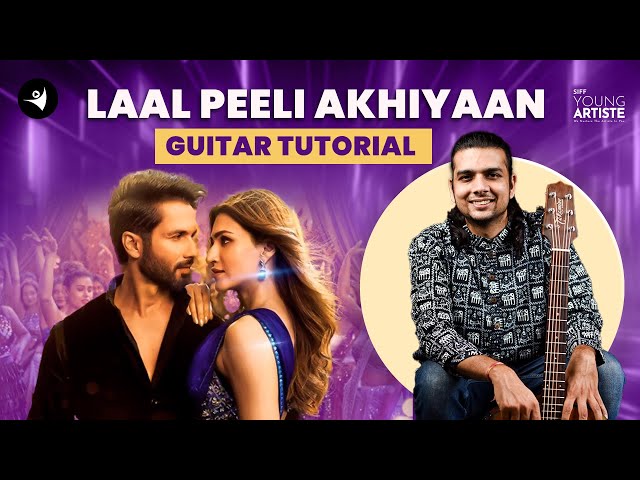 Laal Peeli Akhiyaan | Guitar Tutorial | SIFF Guitar | SIFF Young Artiste #guitareducation #guitar