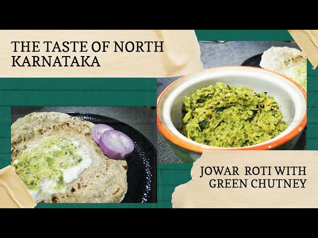 Green Chutney with Jowar Roti | ಹಸಿರು ಚಟ್ನಿ ಮತ್ತು ಜೋಳದ ರೊಟ್ಟಿ | #joladarotti ಹಸಿರು ಮೆಣಸಿನಕಾಯಿ ಚಟ್ನಿ