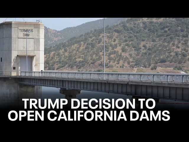 Trump gloats about California dam water release, critics call it reckless move | KTVU