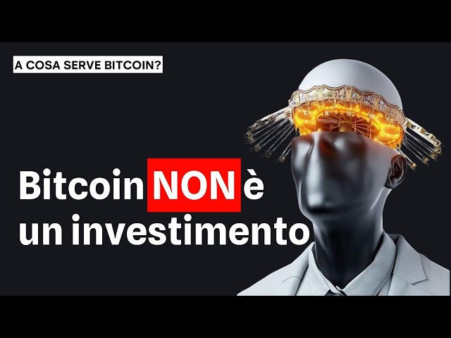 Bitcoin NON è un investimento!