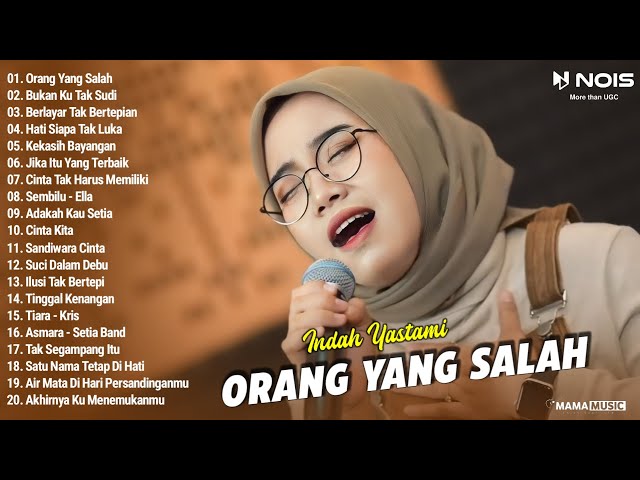 Lagu Teman Santai | Orang Yang Salah, Bukan Ku Tak Sudi | Indah Yastami Cover Viral 2024