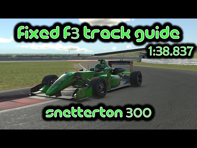 iRacing Track Guide Snetterton 300 | Fixed Dallara F3 | 1:38.837