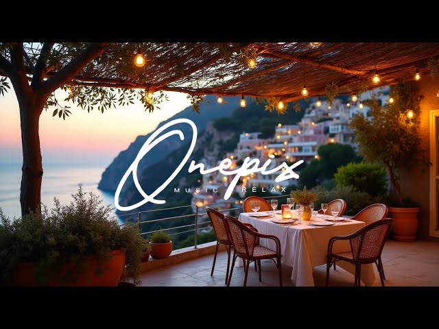 🌊✨Mediterranean Dreams: Relaxing Guitar Meditation Music | Positano, Amalfi Coast 🌿🎶