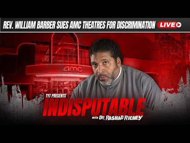 LIVE: Update: Rev. William Barber sues AMC Theatres for Discrimination.