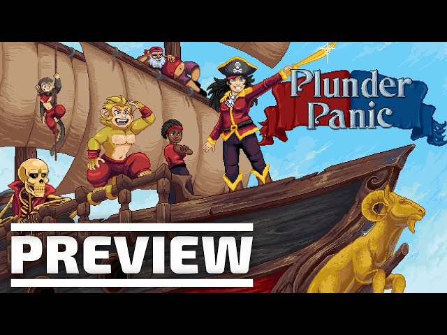 Plunder Panic preview - Will gladly hit the panic button