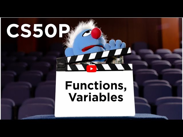 Harvard CS50P - Lecture 0:   Functions, Variables.