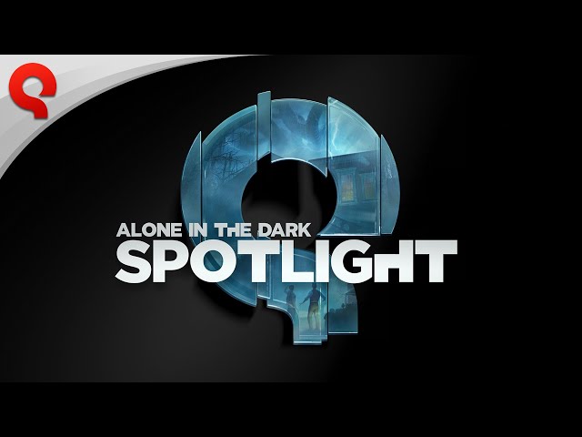 Alone in the Dark Spotlight