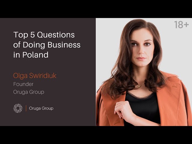 Doing business in Poland is easier than you think. Answers to popular questions of investors. 18+