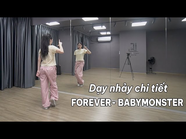 Hướng dẫn nhảy chi tiết BABYMONSTER - FOREVER - [ Minh Hiền Official ]