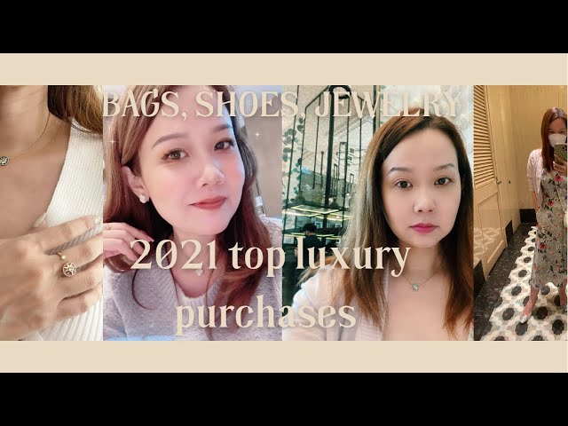 Top 5 Luxury Purchases of 2021 Van Cleef,Chanel, Dior, Hermes Four Seasons Dim Sum, handbags & More