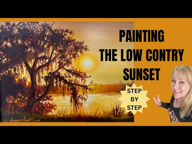 HOW TO PAINT A LOW COUNTRY SUNSET ON THE MARSH-Suzanne Barrett Justis