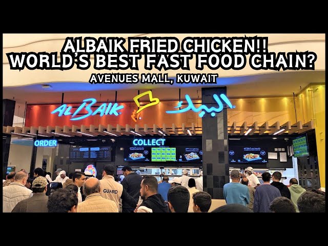 ALBAIK Fried Chicken!! World’s Best FAST FOOD Chain? | Avenues Mall, Kuwait