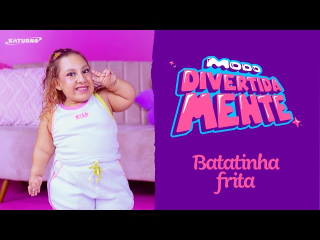 Batatinha Frita - MC Divertida