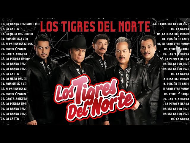 1 Hora De Puros Corridos De Los Tigres Del Norte Mix - Los Tigres Del Norte Mix Exitos Pa Pistear