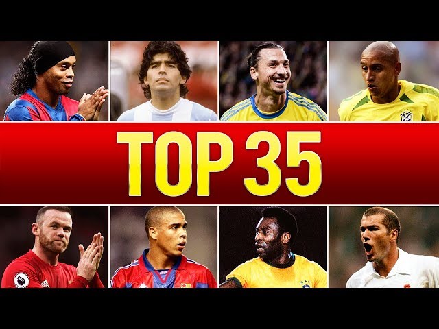 Top 35 Legendary Goals In Football History