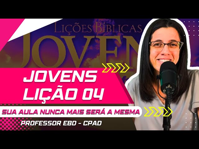 EBD Jovens Lição 4 A AUTENTICIDADE CONTRA A PARCIALIDADE – 26 de Janeiro de 2025