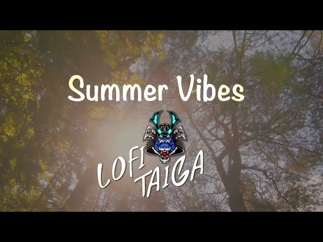 Vibing with Nature - Chill Lofi #Summervibes #Eco #Chill-fi #Lofi