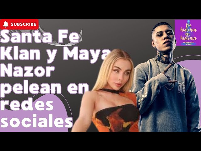 Santa Fe Klan y Maya Nazor pelean por su hijo