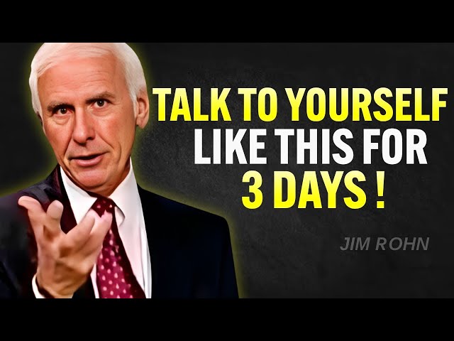 🔴 24 Hour of the Best Motivation | TALK TO YOURSELF LIKE THIS FOR 3 DAYS | Jim Rohn Motivation