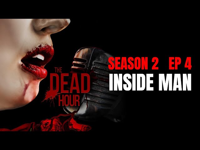 THE DEAD HOUR  Season 2 Episode 4 | INSIDE MAN | HORROR TV SERIES | THE TERROR CHANNEL