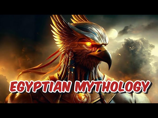 Egyptian Mythology: The Stories That Shaped Humanity