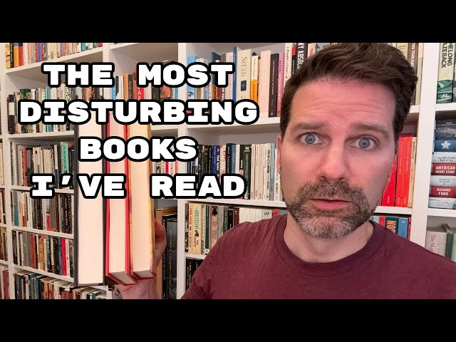 The Most Disturbing Books I've Read