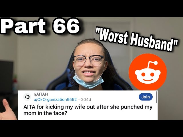 AITA For Kicking My Wife Out After She Punched My Mom In The Face?