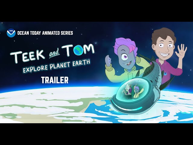 Teek and Tom Explore Planet Earth - Trailer