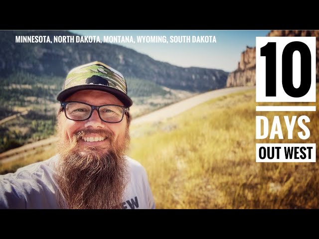 10 Days Out West | Bucket List States | Van Life