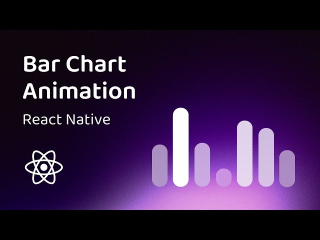 Animated Bar Chart with React Native (Reanimated)