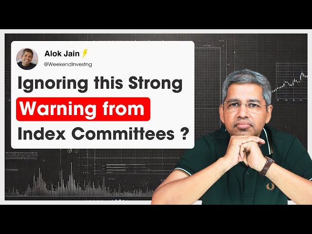 Ignoring this Strong Warning from Index Committees ?  I WeekendInvesting DailyByte  27 Dec 2024