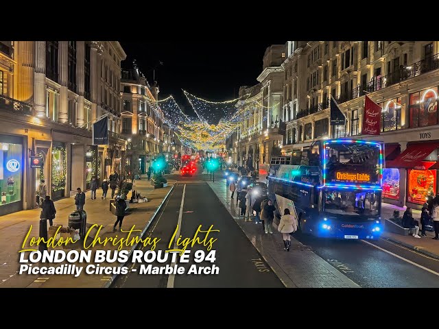 London Christmas Lights on Bus Route 94: A festive journey from St James's to Marble Arch ✨🎄