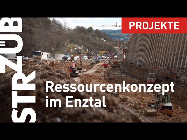 A8 Enztalquerung: Erdmassen-Recycling-Konzept gegen Ressourcenverschwendung