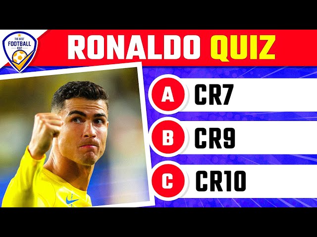 RONALDO QUIZ: HOW WELL DO YOU KNOW CRISTIANO RONALDO | FOOTBALL QUIZ 2025