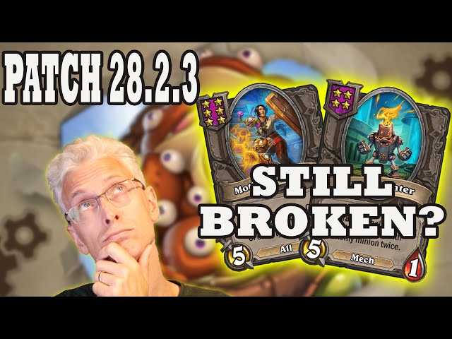 Balance Fail!  Patch 28.2.3 Hearthstone Battlegrounds