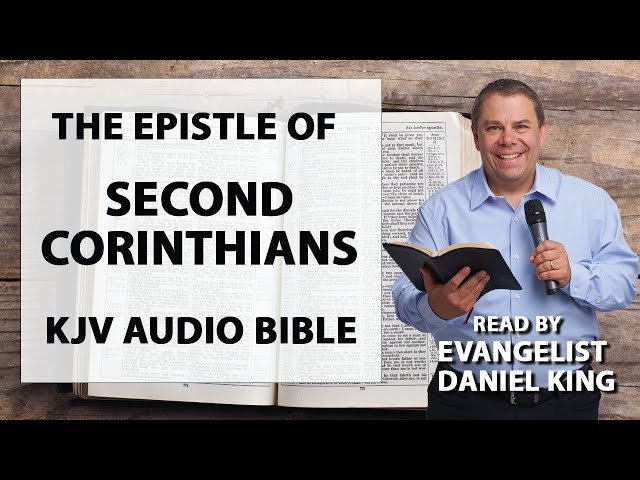 2 Corinthians | KJV Audio Bible | Read by Evangelist Daniel King