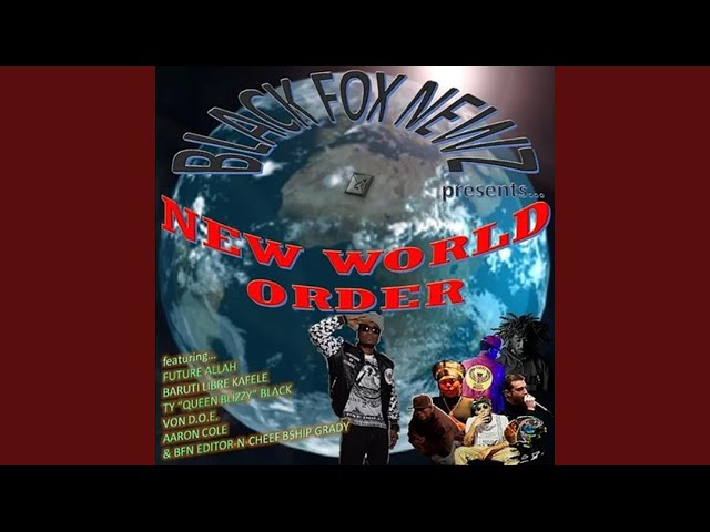 New World Order (feat. B$hip Grady & Queen Blizzy)