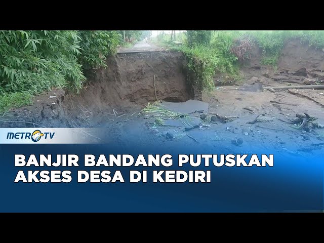 Imbas Banjir Bandang, Jalan Utama di Kediri Putus