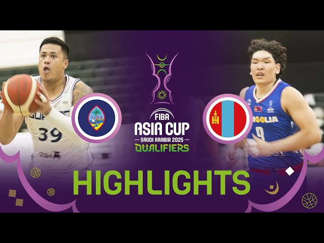 Guam 🇬🇺 v Mongolia 🇲🇳 | Highlights | FIBA Asia Cup 2025 Qualifiers