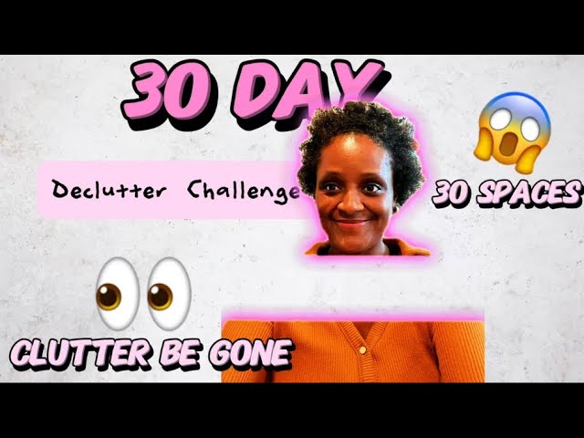 Full 30 Day Declutter Challenge