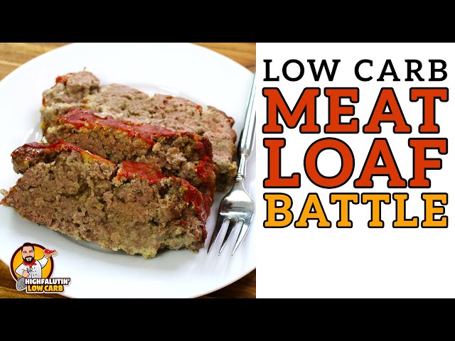 Low Carb MEATLOAF Battle - The BEST Keto Meat Loaf Recipe!