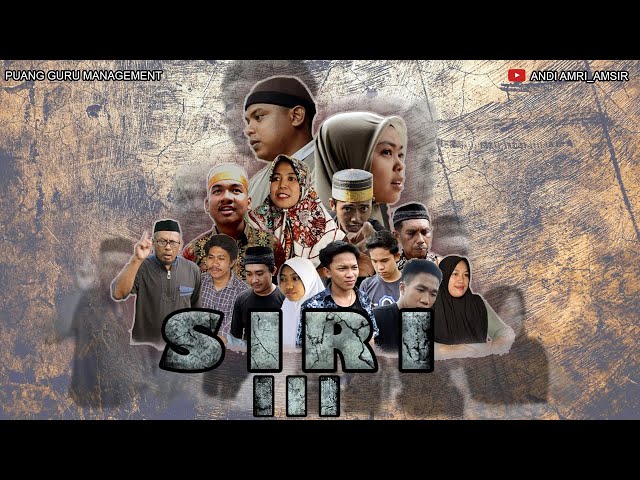 "SIRI" episode 3 -  FILM BUGIS  ULAWENG BONE @andiamri_amsir