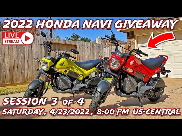 2022 Honda NAVI Giveaway - Session 3 of 4