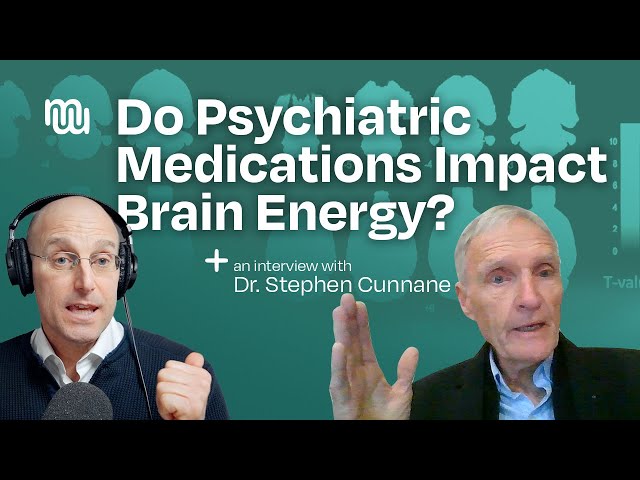 How Ketones Support the Aging Brain & Psychiatric Meds disrupt brain energy - Dr. Stephen Cunnane